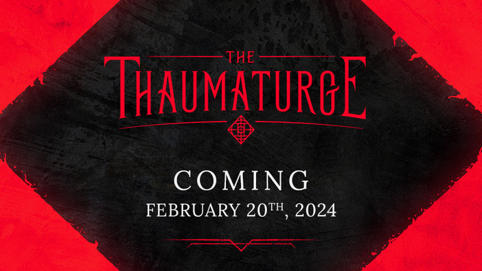 ロシア帝国占領下のワルシャワを魔術師として生きるRPG『The Thaumaturge』PC版リリース2024年2月21日へと延期
