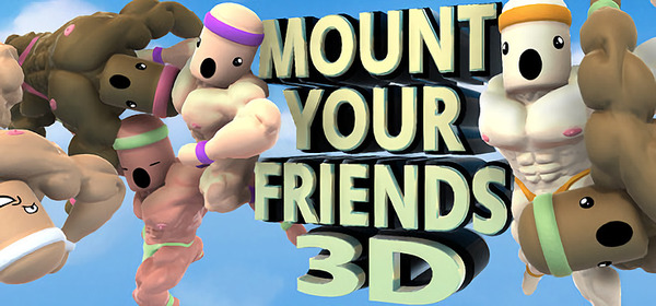 mount your friends 3d a hard man is good to climb