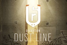 『Rainbow Six Siege』第2弾DLC「Dust Line」のパッチノート公開―新トレイラーも 画像