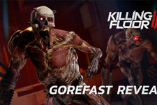 協力サバイバルFPS『Killing Floor 3』より凶悪な姿に変貌した「Gorefast」を紹介する最新トレイラー公開！ 画像