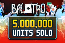 『Balatro』販売本数500万本突破！リリースから1年弱で達成 画像