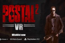 『POSTAL 2』VR版発表！お下劣で破天荒な日常生活サンドボックス復活―各ストアページも公開