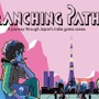 映画『Branching Paths』日本インディーシーンを追ったドキュメンタリー―PLAYISM/Steamで7月29日配信