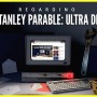 ナレーション無視ADV拡張版『The Stanley Parable: Ultra Deluxe』の発売が2020年に延期