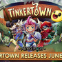 友達と冒険が楽しめるサンドボックスADV『Tinkertown』6月22日正式発売決定―早期アクセス開始から2年半を経て
