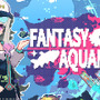 美少女と一緒に自分好みの水槽作り！ドット絵アクアリウムシム『Fantasy Aquarium』Steamでリリース―カード集めやガチャガチャしながら、ゆるーく魚育成