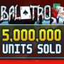 『Balatro』販売本数500万本突破！リリースから1年弱で達成