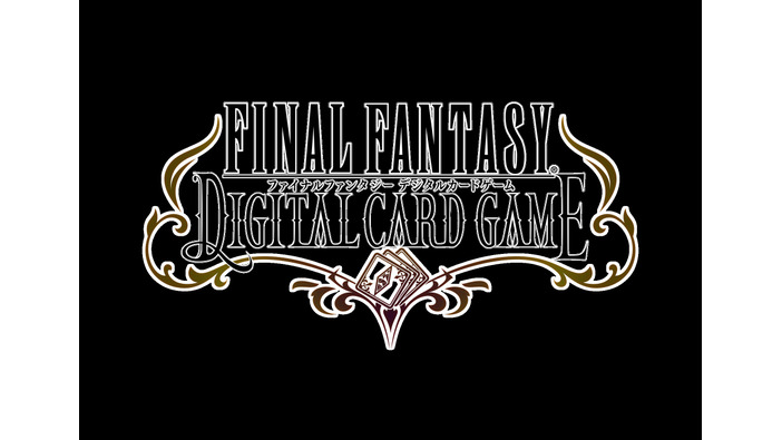 オンラインカードゲーム『FINAL FANTASY DIGITAL CARD GAME』発表―CBT参加者募集開始