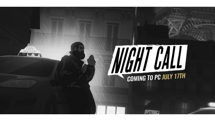 タクシー運転手が殺人事件を調査する『Night Call』Steam配信日決定！ 乗客との会話で重要情報を掴め