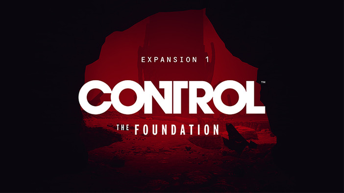 PS4版『CONTROL』新たなストーリーや超能力が追加される第1弾DLC「THE FOUNDATION」配信日が決定