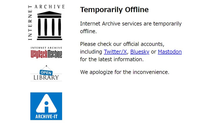 Internet Archiveがサイバー攻撃でアクセス不能に―パスワード、メールアドレス等アカウント情報の漏洩も確認