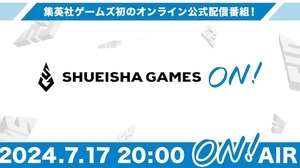 集英社ゲームズ初オンライン番組「SHUEISHA GAMES ON!」配信決定―最新情報をどこよりも早く！どこよりも深く！ 画像