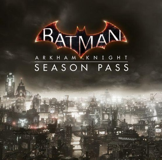 『Batman: Arkhakm Knight』シーズンパスが海外発表―DLCを6ヶ月にわたり配信