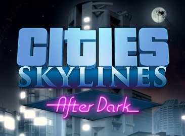 夜の街並みを築く新拡張『Cities: Skylines After Dark』発表、非購入者向け無料アップデートも！