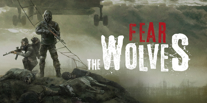 チェルノブイリバトルロイヤル『Fear The Wolves』正式版配信日決定！週末無料プレイも【UPDATE】