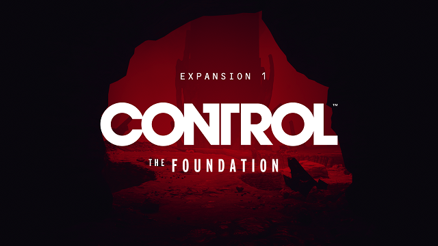 PS4版『CONTROL』DLC第1弾「THE FOUNDATION」4月下旬に配信開始！