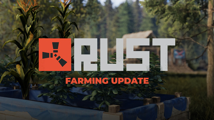 オープンワールドサバイバル『Rust』農業を強化する「Farming 2.0」アップデートが実施！