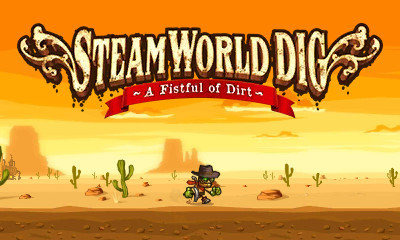 『スチームワールド ディグ(SteamWorld Dig)』