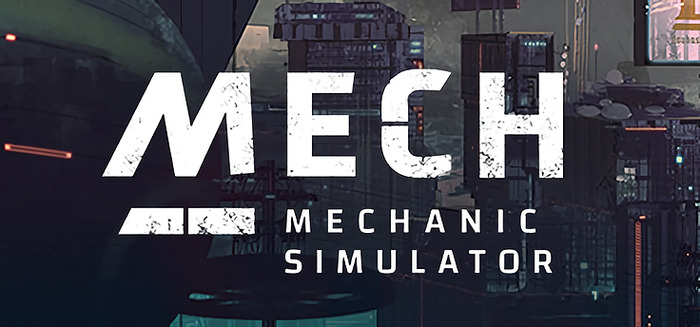 巨大ロボの修理や塗装を行うメカ整備士シム『Mech Mechanic Simulator』Steam配信開始！