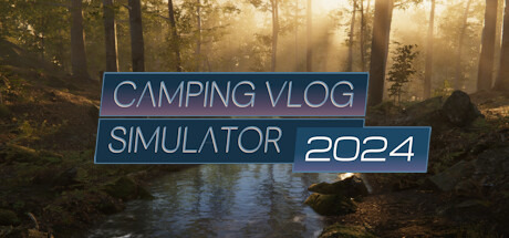 キャンプVlogシム『Camping Vlog Simulator 2024』Steamでリリース！夕日を眺めたり星空を見上げたり大自然を堪能