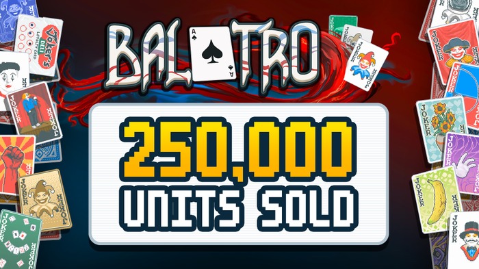 予想外の売上に関係者一同驚愕！ローグライトポーカー『Balatro』8時間で100万ドル、3日で25万本を売り上げる