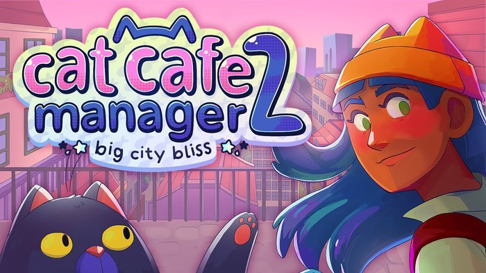 猫カフェ経営シム続編『Cat Cafe Manager 2: Big City Bliss』Kickstarter開始！