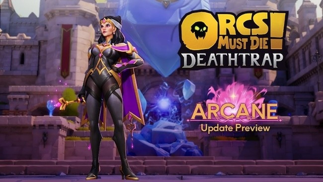 協力ACT『Orcs Must Die! Deathtrap』新キャラ「マスターガブリエラ」やステージ追加の無料アプデ「Arcane」映像公開―間もなく3月内に配信予定